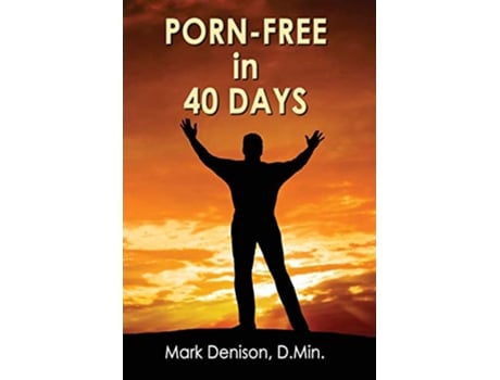 Livro PornFree in 40 Days de Mark Denison (Inglês)