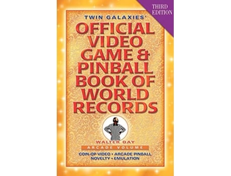 Livro Twin Galaxies Official Video Game Pinball Book Of World Records Arcade Volume Third Edition de Walter Day (Inglês)