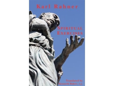 Livro spiritual exercises de karl rahner,kenneth baker (inglês)