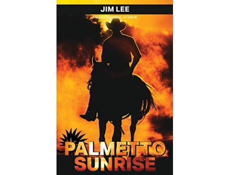 Livro Palmetto Sunrise de Jim Lee (Inglês)