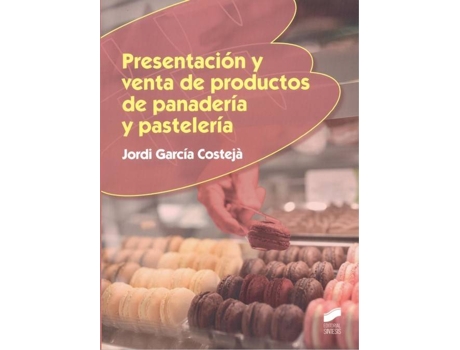 Livro Presentación Y Venta De Productos De Panadería Y Pastelería de Jordi García Costeja (Espanhol)