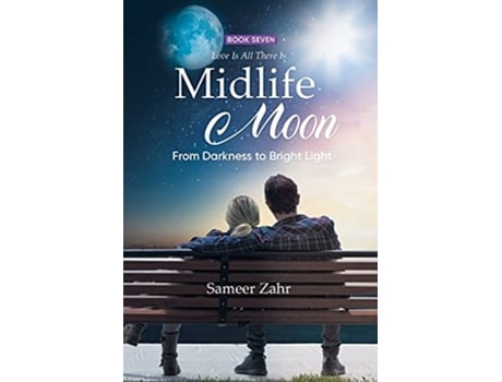 Livro Midlife Moon From Darkness to Bright Light de Sameer Zahr (Inglês)