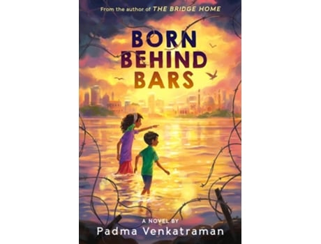 Livro Born Behind Bars de Padma Venkatraman (Inglês)