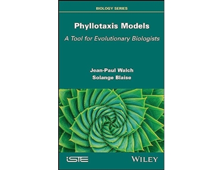 Livro Phyllotaxis Models de Jean-Paul Walch e Solange Blaise (Inglês - Capa Dura)