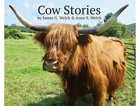 Livro Cow Stories de James Welch e Anne Welch (Inglês - Capa Dura)