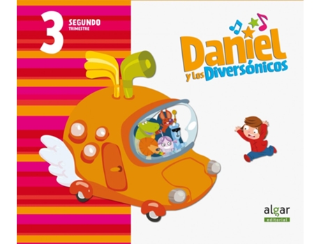 Livro Daniel Y Diversónicos 3 Años 2º.Trimestre de VVAA (Espanhol)