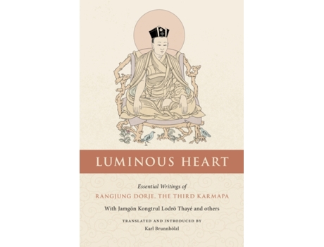 Livro luminous heart de karl brunnhoelzl (inglês)