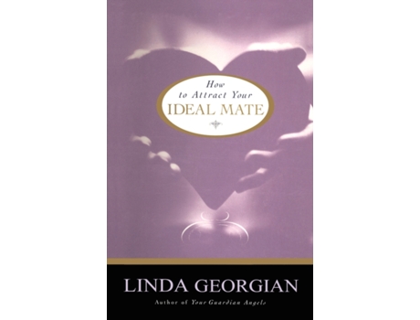 Livro How to Attract Your Ideal Mate Linda Georgian (Inglês)