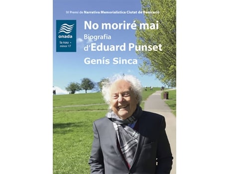 Livro No Moriré Mai. Biografia DEduard Punset de Genís Sinca (Catalão)