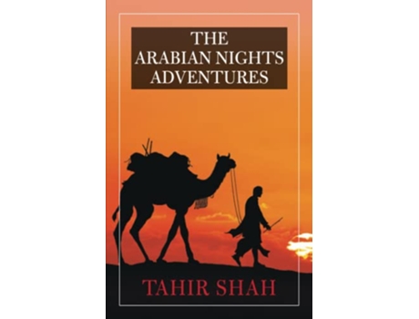 Livro The Arabian Nights Adventures de Tahir Shah (Inglês)