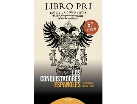 Livro Los Conquistadores Españoles de Federick Alex Kirkpatrick (Espanhol)