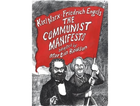 Livro The Communist Manifesto de Martin Rowson, Karl Marx, Friedrich Engels (Inglês)