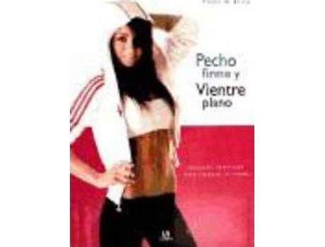 Livro Pecho firme y vientre plano / Firm Breasts and Flat Stomach de Francisco Diaz Portillo (Espanhol)