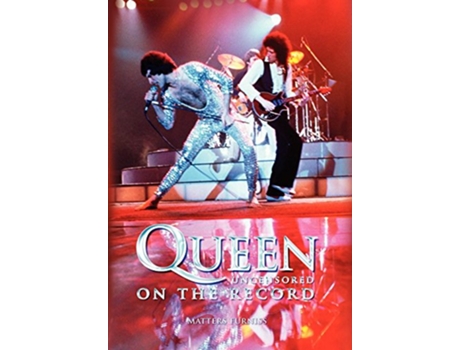 Livro Queen Uncensored on the Record de Matters Furniss (Inglês - Capa Dura)