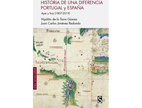 Livro Historia De Una Diferencia Portugal Y España de Hipólito De La Torre Gómez (Espanhol)