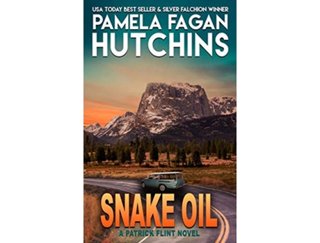 Livro Snake Oil A Patrick Flint Novel de Pamela Fagan Hutchins (Inglês - Capa Dura)