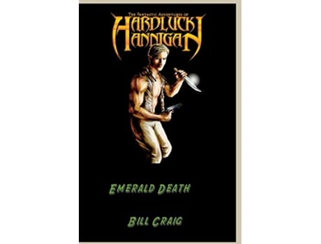 Livro The Adventures of Hardluck Hannigan Emerald Death Quilters Club Mystery de Bill Craig (Inglês)