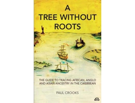 Livro a tree without roots de paul crooks (inglês)