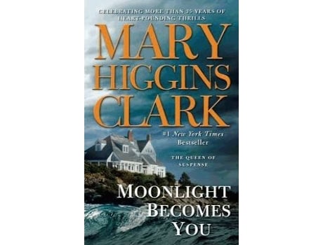 Livro Moonlight Becomes You de Mary Higgins Clark (Inglês - 2013)