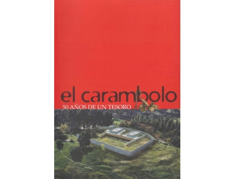 Livro El Carambolo.50 A?Os De Un Tesoro de Amores Ca (Espanhol)