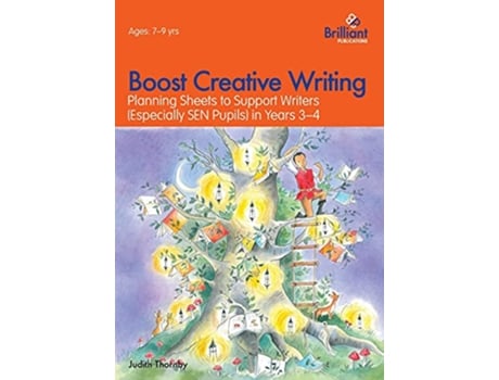 Livro Boost Creative Writing Planning Sheets to Support Writers Especially SEN Pupils in Years 34 de Judith Thornby (Inglês)