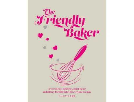 Livro The Friendly Baker de Lucy Parr (Inglês - Capa Dura)