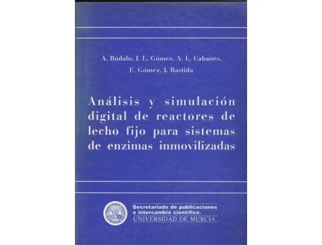 Livro Analisis Y Simulacion Digital De Reactores De Lecho Fijo Par de Antonio ... [Et Al.] Bodalo (Español)