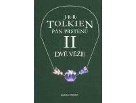 Livro Pán prstenu II. - Dve veže de J. R. R. Tolkien (Checo)