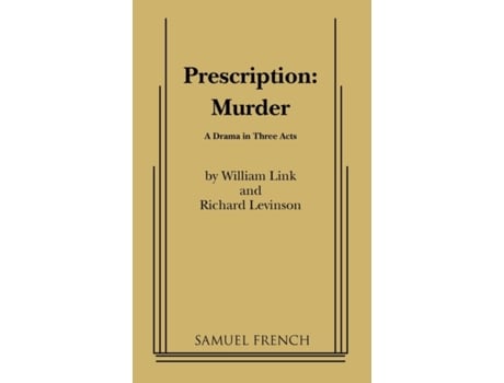 Livro Prescription de William Link e Richard Levinson (Inglês)