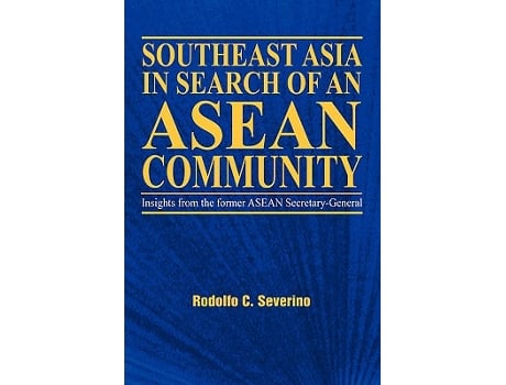 Livro Southeast Asia in Search of an ASEAN Community de C Rodolfo Severino (Inglês - Capa Dura)