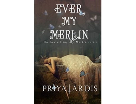 Livro Ever My Merlin 3 de Priya Ardis (Inglês)