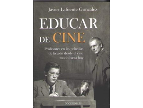 Livro Educar De Cine de Javier Lafuente González (Espanhol)