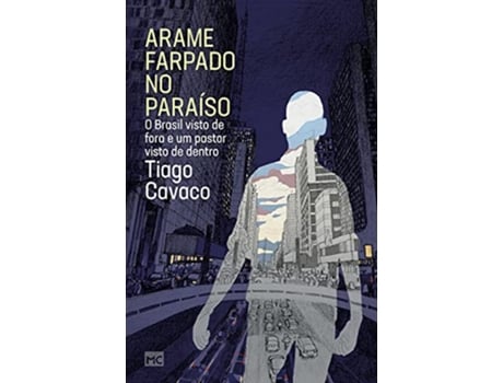 Livro Arame Farpado No Paraíso de Tiago Cavaco (Português)