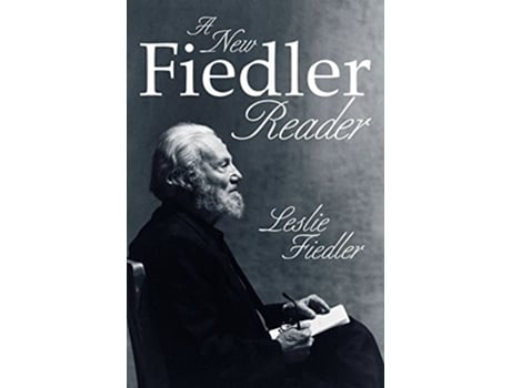 Livro New Fiedler Reader de Leslie Fiedler (Inglês)