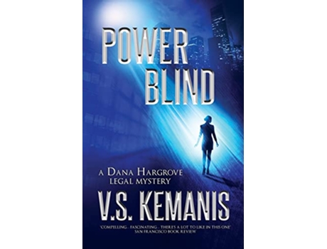 Livro Power Blind A Dana Hargrove Legal Mystery de VS Kemanis (Inglês)