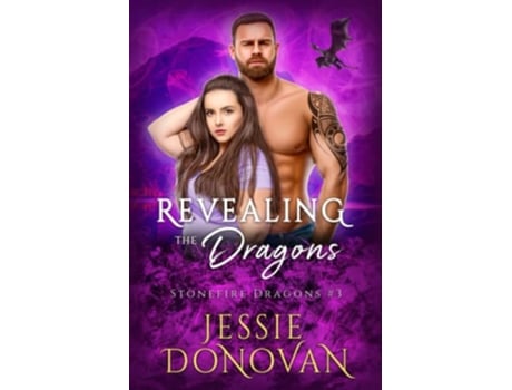 Livro Revealing the Dragons Stonefire British Dragons de Jessie Donovan (Inglês)