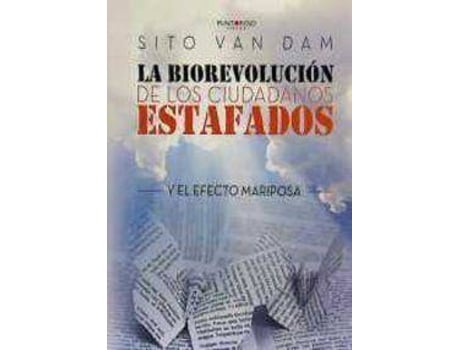 Livro La biorevolución de los ciudadanos estafados : y el efecto mariposa de Nemesio Hans López Van Dam (Espanhol)