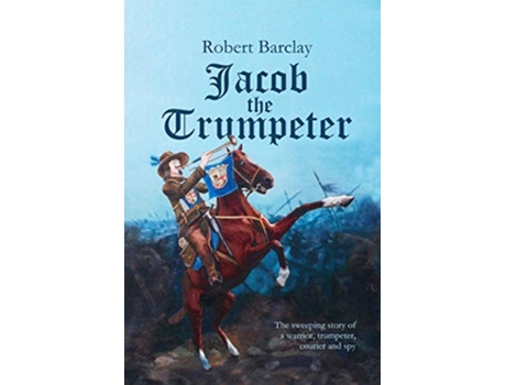 Livro Jacob the Trumpeter de Robert Barclay (Inglês)