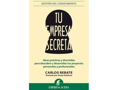 Livro Tu Empresa Secreta de Carlos Rebate (Espanhol)