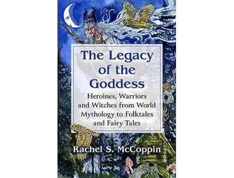 Livro Legacy of the Goddess de Rachel S Mccoppin (Inglês)