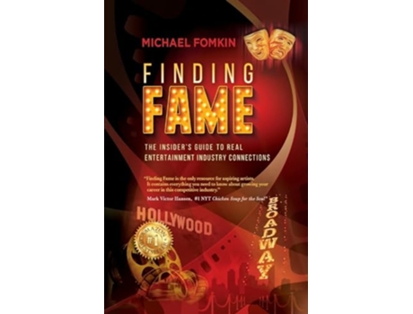 Livro Finding Fame The Insiders Guide to Real Entertainment Industry Connection de Michael Fomkin (Inglês)