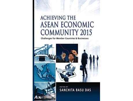 Livro Achieving the ASEAN Economic Community 2015 de Sanchita Basu das (Inglês)