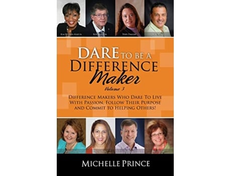 Livro Dare To Be A Difference Maker Volume 3 de Michelle Prince (Inglês)