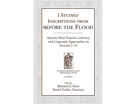 Livro i studied inscriptions from before the flood de edited by richard s hess , edited by david toshio tsumura (inglês)