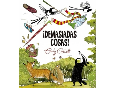 Livro ¡Demasiadas Cosas! de Emily Gravett (Espanhol)