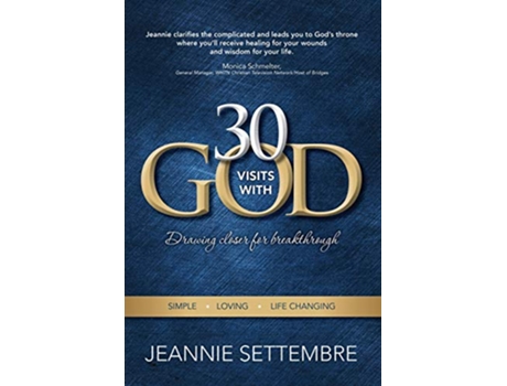 Livro 30 Visits with God Drawing Closer for Breakthrough de Jeannie Settembre (Inglês)