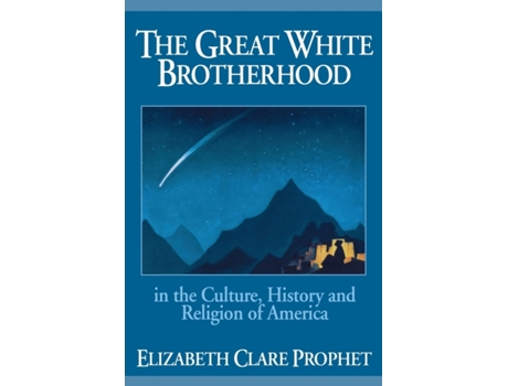 Livro the great white brotherhood de elizabeth clare (elizabeth clare prophet) prophet (inglês)