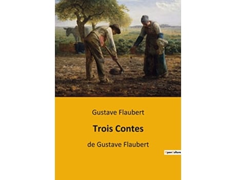 Livro Trois Contes de Gustave Flaubert French Edition de Gustave Flaubert (Francês)