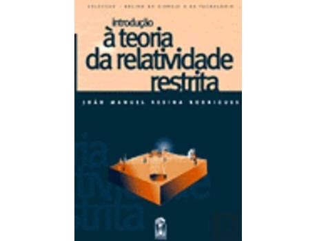 Livro Introdução A Teoría Da Relatividade Restrita de J.M. Resina Rodrigues (Portugués)