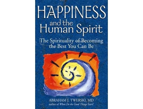 Livro happiness and the human spirit de abraham j. twerski (inglês)